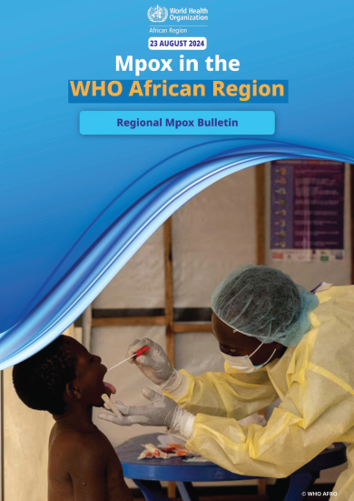 Regional Mpox Bulletin: 23 August 2024